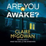 Are You Awake?, Claire McGowan