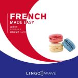 French Made Easy  Lower beginner  V..., Lingo Wave