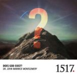 Does God Exist?, John Warwick Montgomery
