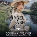 An Angel for Abe, Donna K. Weaver