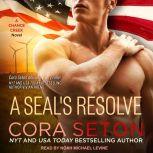 A SEAL's Resolve, Cora Seton