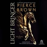Light Bringer, Pierce Brown