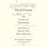 Mind Drama, Donna Jackson Nakazawa