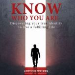 Know Who You Are, Antoine Walker
