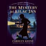 The Mystery at Lilac Inn Maple Sprin..., Carolyn Keene