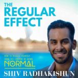 The Regular Effect, Shiv Radhakishun