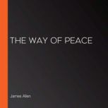 The Way of Peace, James Allen