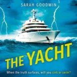 The Yacht, Sarah Goodwin