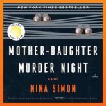 MotherDaughter Murder Night, Nina Simon