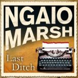 Last Ditch, Ngaio Marsh