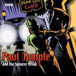 Paul Temple And The Spencer Affair, Francis Durbridge