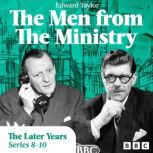 The Men from the Ministry The Later ..., Edward Taylor