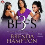 BFF'S 3, Brenda Hampton