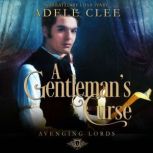 A Gentlemans Curse, Adele Clee