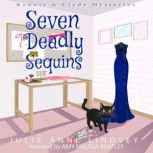 Seven Deadly Sequins, Julie Anne Lindsey
