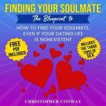Finding Your Soulmate, Christopher Conway