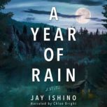 A Year of Rain, Jay Ishino
