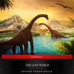 The Lost World, Arthur Conan Doyle