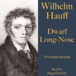 Wilhelm Hauff Dwarf LongNose, Jurgen Fritsche