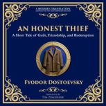An Honest Thief, Fyodor  Dostoevsky