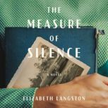 The Measure of Silence, Elizabeth Langston