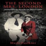 The Second Mrs. London, Marlo Faulkner