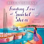 Finding Love at Sunset Shore, Bella Osborne