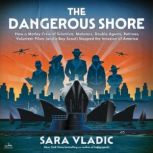 The Dangerous Shore, Sara Vladic