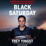 Black Saturday, Trey Yingst