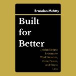 Built for Better, Brandon McAtty
