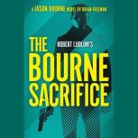 Robert Ludlum's The Bourne Sacrifice, Brian Freeman