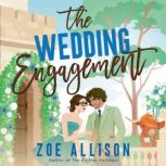 The Wedding Engagement, Zoe Allison