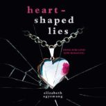 HeartShaped Lies, Elizabeth Agyemang