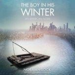 The Boy in His Winter, Norman Lock