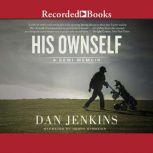 His Ownself A Semi-Memoir, Dan Jenkins
