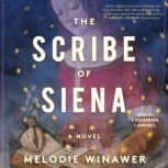 The Scribe of Siena, Melodie Winawer