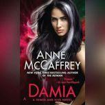 Damia, Anne McCaffrey