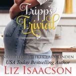 Tripps Trivial Tie, Liz Isaacson