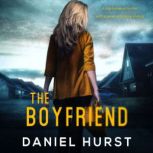 The Boyfriend, Daniel Hurst