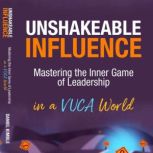 Unshakeable Influence, Daniel Kimble