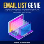 Email List Genie, Eliza Hortense