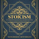 Stoicism, Travis Holiday