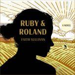 Ruby and Roland, Faith Sullivan