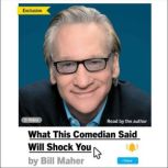 What This Comedian Said Will Shock Yo..., Bill Maher