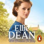 With Promises to Keep, Ellie Dean