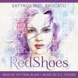 Red Shoes, Satyros Phil Brucato