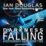 Darkness Falling, Ian Douglas