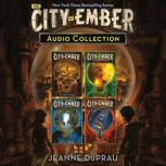 The City of Ember Audio Collection, Jeanne DuPrau