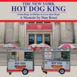 The New York Hot Dog King, Dan Rossi