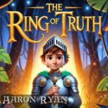 The Ring of Truth, Aaron Ryan